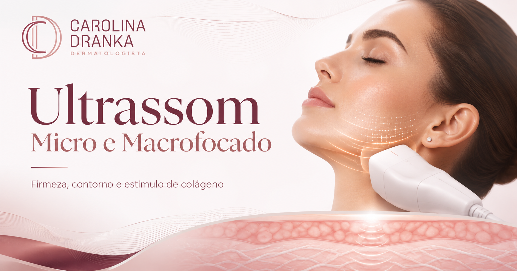 Tratamento para firmeza, contorno e qualidade da pele com ultrassom micro e macrofocado.